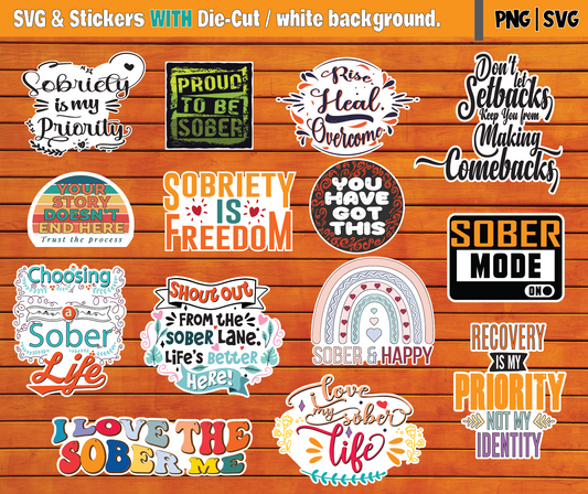 Sobriety Recovery Stickers & SVG Bundle: Motivational Designs